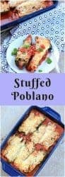 stuffed poblano in a plate and in casserole