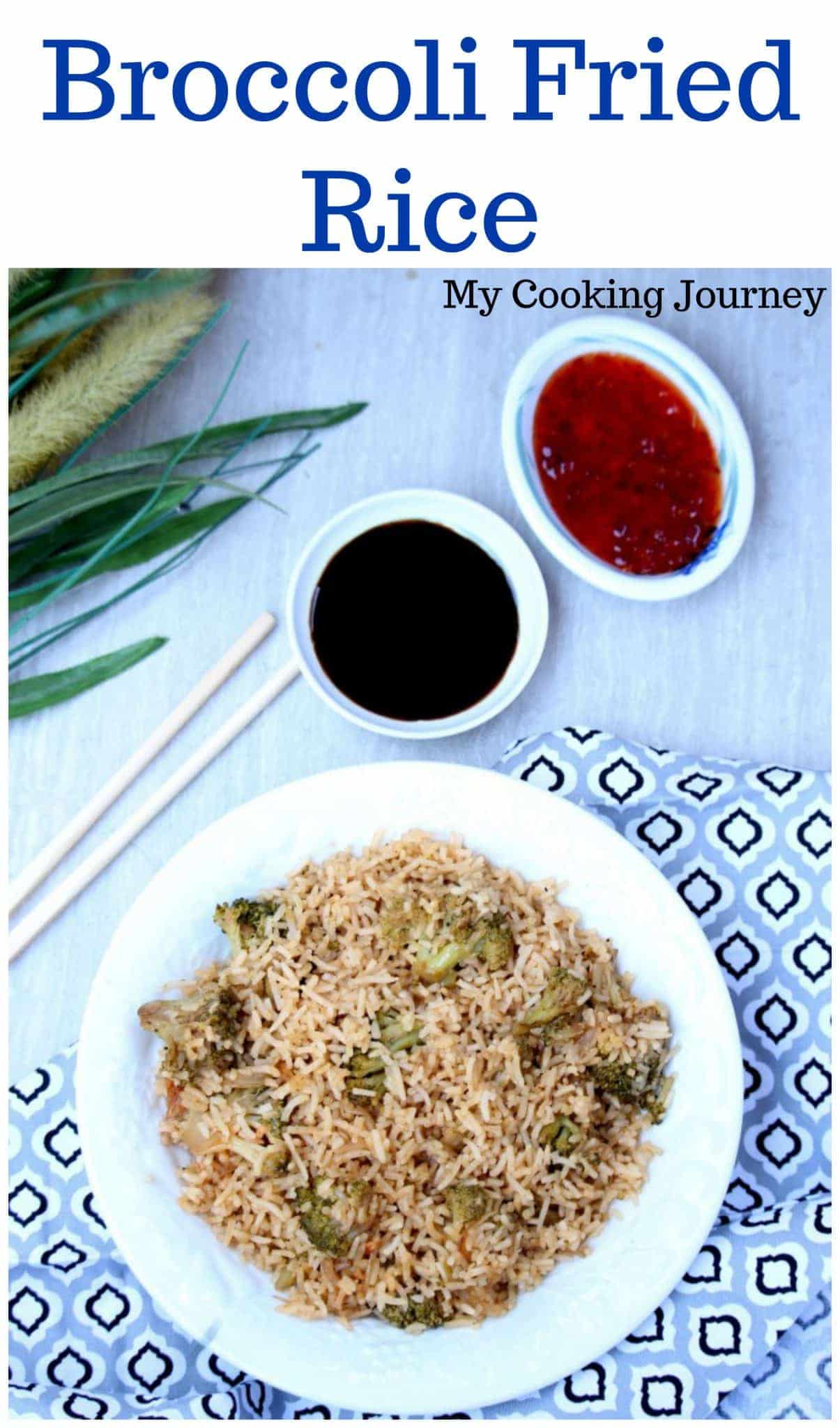 Broccoli Fried Rice Recipe My Cooking Journey